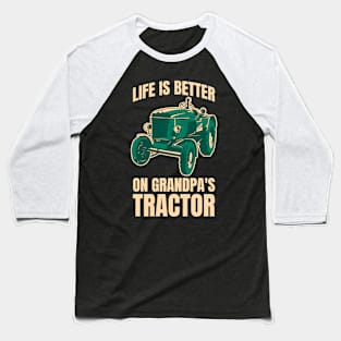 Grandpas Tractor Funny Tractor Gift Baseball T-Shirt